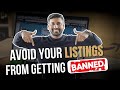 How To Avoid Getting Your Listing Banned On Amazon