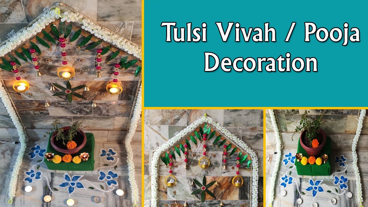 Tulasi Pooja decoration Ideas | Tulsi Pooja at home | Tulsi Vivah ...