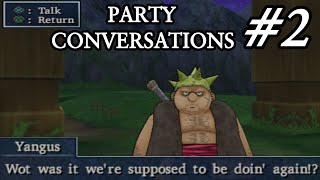 Dragon Quest 8 - All Party Conversations Part 2 - Alexandria, Tower of Alexandria