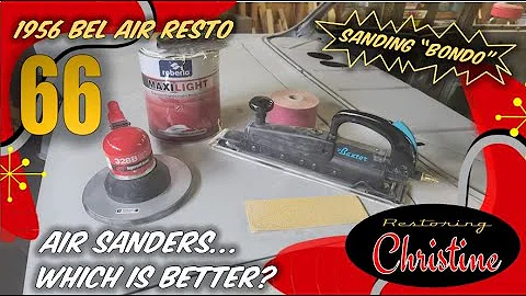 E66 Air Sanders on Body Filler... which is BETTER?...