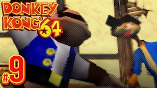 Donkey Kong 64 - The Toy Monster | PART 9