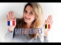 Les DIFFÉRENCES entre la BELGIQUE et la FRANCE