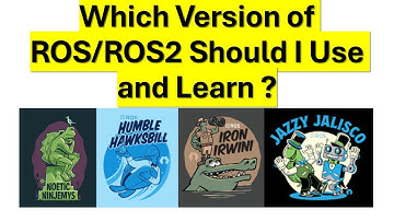 Which Version of ROS/ROS2 Should I Learn and Use? - Detailed Guide and Answers to Questions
