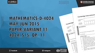4024 Mathematics-D-P1 May-Jun 2015 Paper-Variant 11 O-level Mathematics