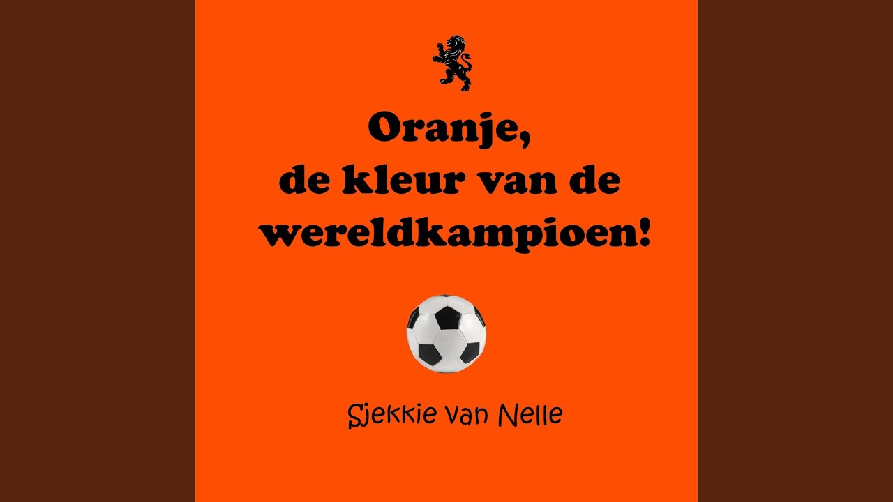 Oranje, de kleur van de wereldkampioen! - YouTube