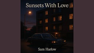 Sunsets With Love