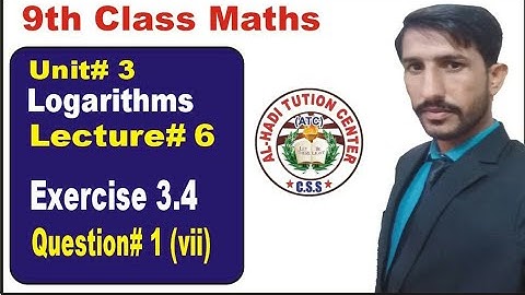 9th class maths Exercise 3.4 Question 1 part 7 chapter 3 logarithms