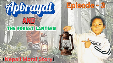 Apbrayal and The Forest Lantern