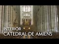 7. Interior Catedral de Amiens - Rubén Cedeño (Documental)