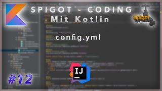 Spigot-Plugin in Kotlin #12: Die config.yml