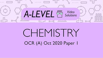 Chemistry A-level - October 2020 Paper 1 | PMT Education