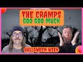 The Cramps: Goo Goo Muck (All Time Classic!): Reaction