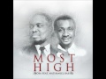 Nosa  most high ft nathaniel bassey  official audio