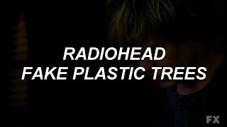 Radiohead - Fake Plastic Trees (Sub Inglés/Español) chords