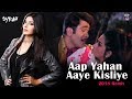Aap Yahan Aaye Kisliye ( 2018 Remix ) - DJ Syrah