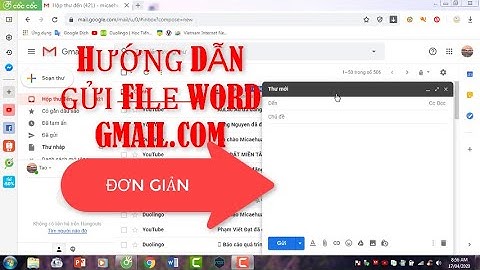 Hưỡng dẫn gửi file word qua gmail