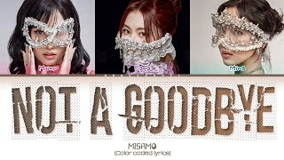 MISAMO 'Not a goodbye' lyrics (Color coded lyrics)