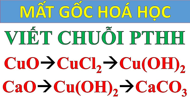 Các dạng bài tập viết phương trình hóa học năm 2024