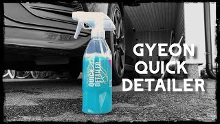 GYEON QUICK DETAILER Q²M - PRODUCT TEST