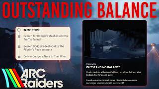 OUTSTANDING BALANCE EASY SOLO QUEST COMPLETION GUIDE | Arc Raiders
