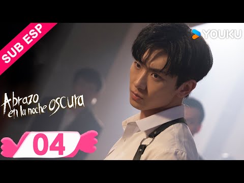 ESP SUB Abrazo En La Noche Oscura EP04 Ren Yunjie Gao Rongfang Liu Tianyang YOUKU