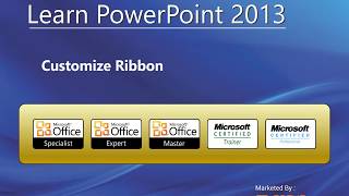 PowerPoint 2013 Customize Ribbon | Learning PowerPoint 2013 Tutorial | Microsoft PowerPoint