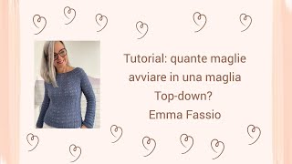 Tutorial: come capire quante maglie avviare in una maglia Topdown | Emma Fassio