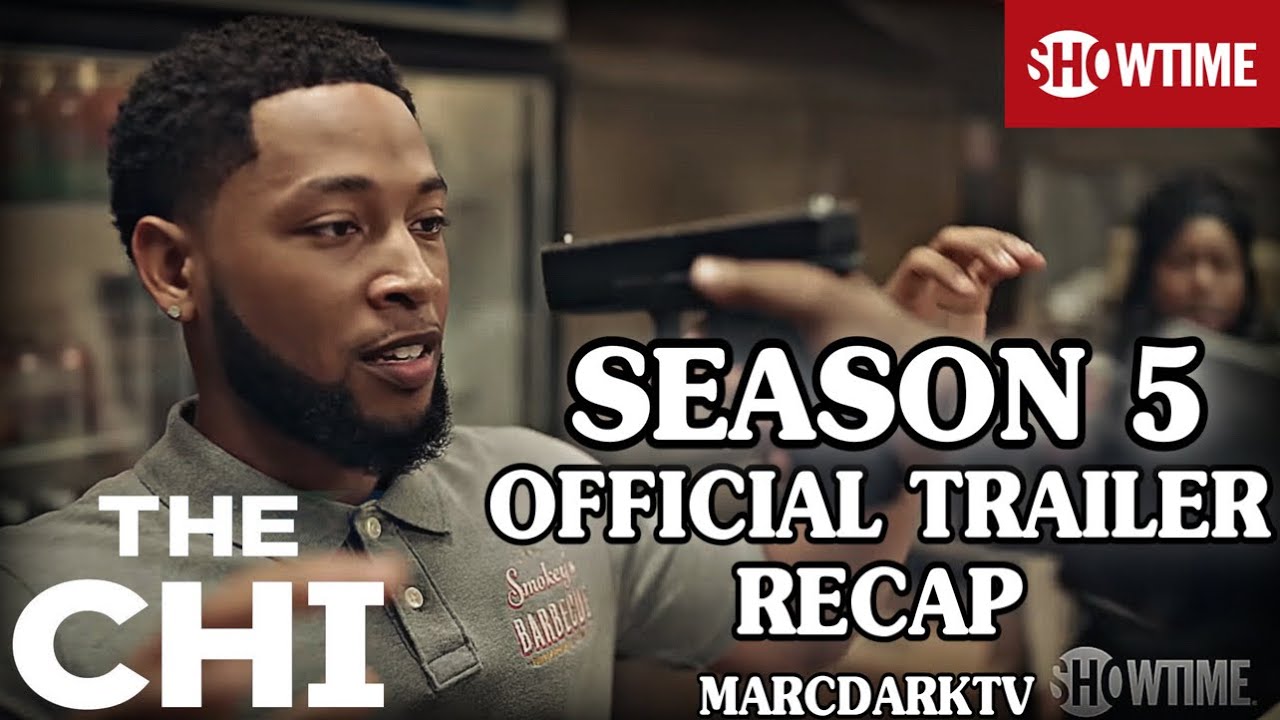 THE CHI SEASON 5 OFFICIAL TRAILER RECAP!!!