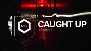 Watch Bonesteel Caught Up video