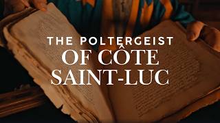 The Poltergeist of Côte Saint-Luc: A True Account