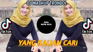 DJ MASHUP TRONDOL KIMOT SOPAN VIRAL TIK TOK TERBARU 2024 !