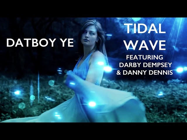 YouTubeでDatboy Ye - Tidal Wave (feat. Darby Dempsey and Danny Dennis) (OFFICIAL MUSIC VIDEO)を視聴 YouTubeでDatboy Ye - Tidal Wave (feat. Darby Dempsey and Danny Dennis) (OFFICIAL MUSIC VIDEO)を視聴