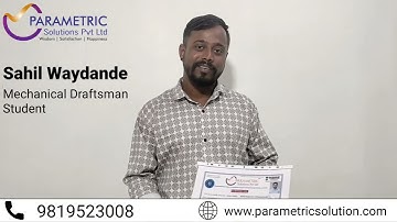 Student Review on Mechanical Draftsman Course at Parametric Solutions Thane