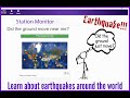 Station monitorexplore earthquakes near you or from around the globe