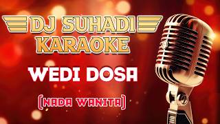 DJ WEDI DOSA - MISSEL LAURA DAHLIA ( KARAOKE NADA WANITA )