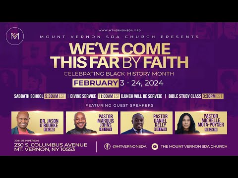 The Mt. Vernon SDA Church | Morning Worship Experience | Dr. Jason O'Rourke | February 3, 2024