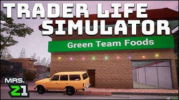 Starting A Supermarket From the Ground Up !!! Trader Life Simulator Ep. 1 | Mrs. Z1