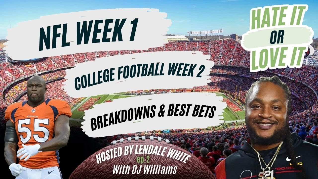 NFL Week 1 Best Bets Breakdowns College Football Week 2 Best Bets W nfl-week-1-best-bets-breakdowns-college-football-week-2-best-bets-w