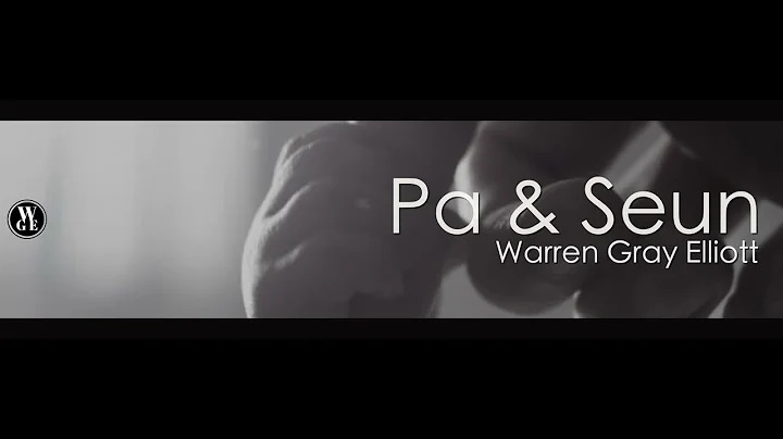 Pa & Seun   Warren Gray Elliott
