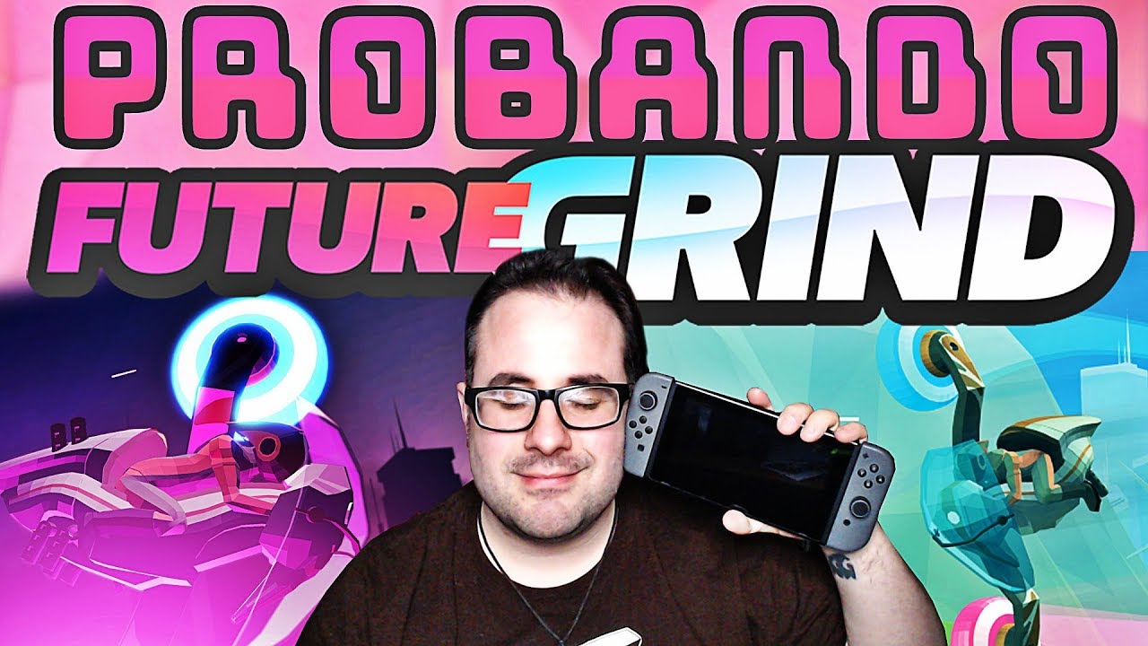 PROBANDO "FUTURE GRIND" | Gameplay en español | SWITCH - PS4 y PC