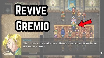 Revive Gremio In Suikoden 1 Remaster [Quick Guide]