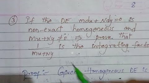 integrating factor of a non exact homogeneous differential equation 2nd sem  maths important questio