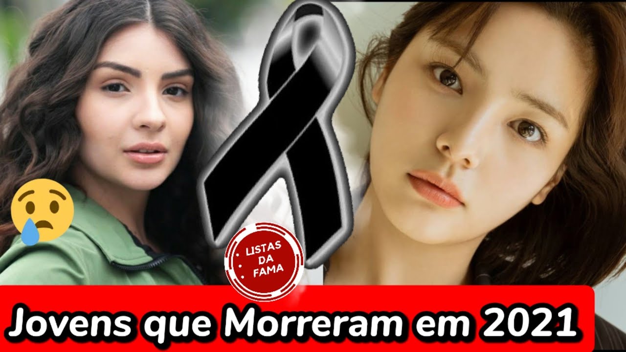 21 Famosos e Personalidades que Morreram JOVENS em 2022 21 Famosos e Personalidades que Morreram JOVENS em 2022