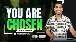 Live | CHOSEN | Youth Retreat | Day 11 | Session 4 | 20th May 2024