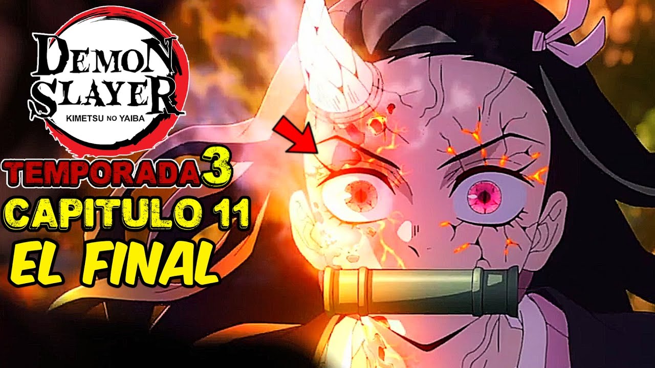 Final de Kimetsu no Yaiba temporada 3: lo que sucederá en el capítulo 11, Anime de Crunchyroll, DEPOR-PLAY