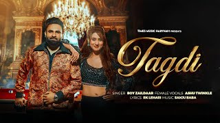 Tagdi | Boy Zaildaar | Ashu Twinkle | Tribute To Raju Punjabi | Latest Haryanvi Folk Song 2025