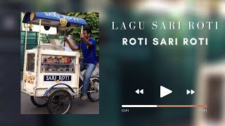 Download lagu LAGU SARI ROTI ROTI SARI ROTI