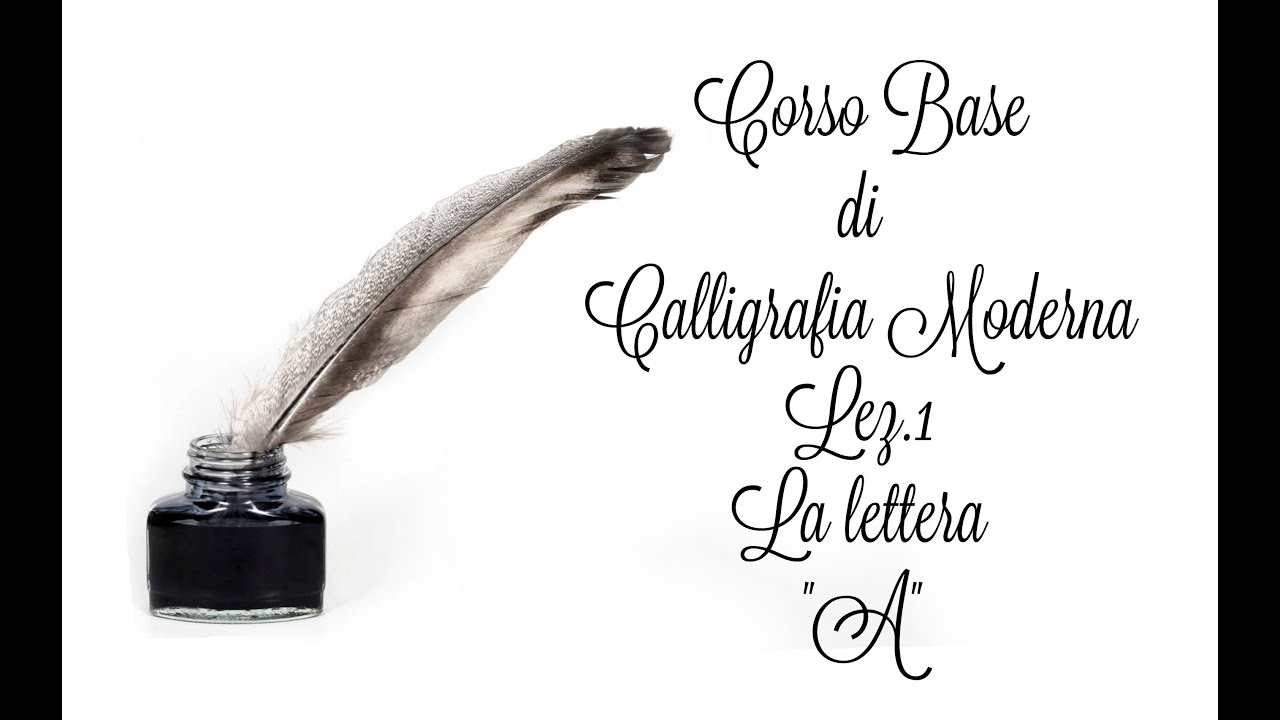 Corso Base Di Calligrafia Moderna Lez 1 La Lettera A Brush Lettering Arte Per Te Youtube