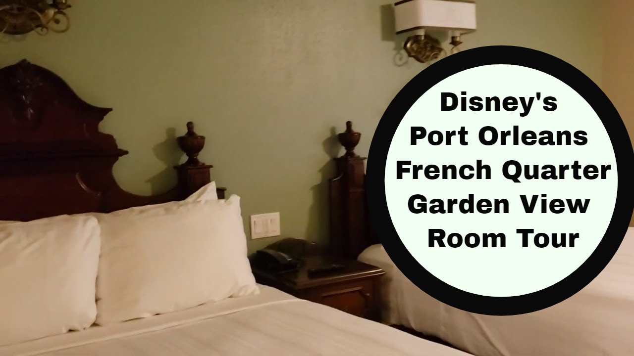 Disney' Port Orleans French Quarter Garden View Room Tour YouTube