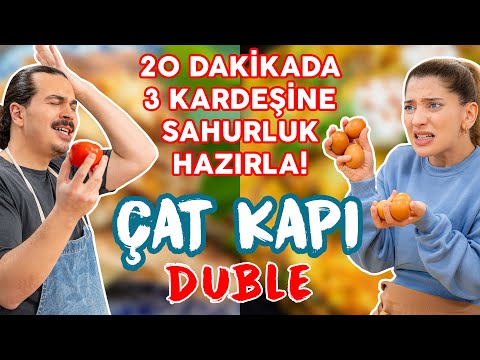 Alarmı Duymadın! 20 Dakikada 3 Kardeşine Sahur Hazırlaman Lazım. Ne Yaparsın? | Çat Kapı DUBLE B2